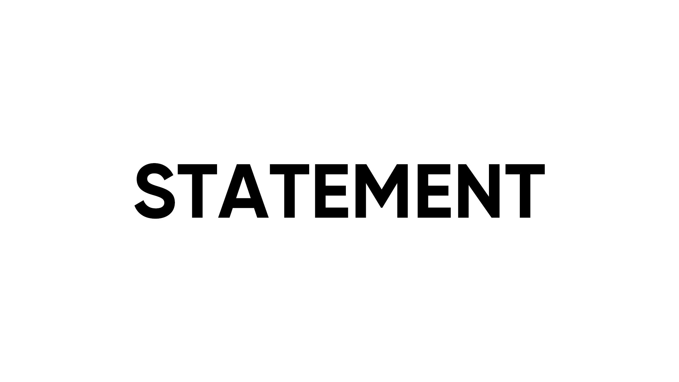 STATEMENT